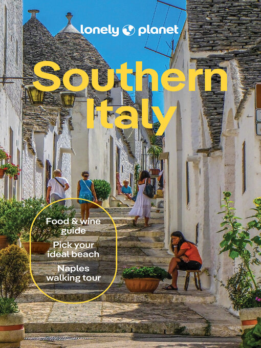Title details for Lonely Planet Southern Italy by Cristian Bonetto - Available